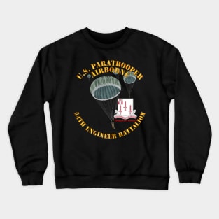 US Paratrooper - 54th Engineer Battalion X 300 Crewneck Sweatshirt